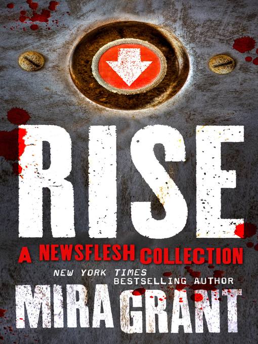 Title details for Rise by Mira Grant - Available